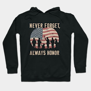 "Never Forget, Always Honor", Retro Design Hoodie